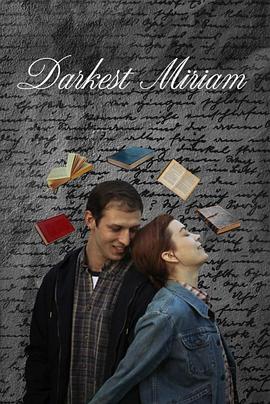 色库TV《至暗米里亚姆 Darkest Miriam》免费在线观看