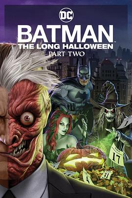 色库TV《蝙蝠侠：漫长的万圣节(下) Batman: The Long Halloween, Part 2》免费在线观看